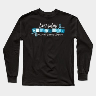 We wear Teal Everyday (MALS) Long Sleeve T-Shirt